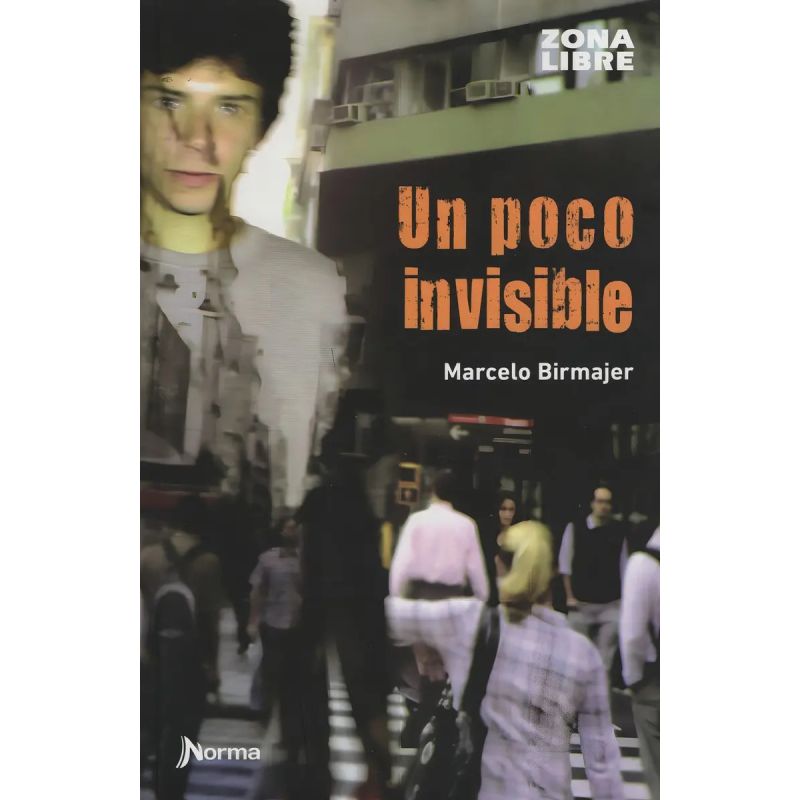 UN POCO INVISIBLE - ZONA LIBRE (Nuevo)