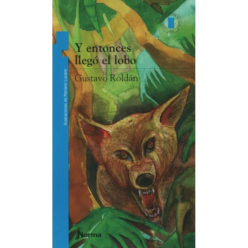 Y ENTONCES LLEGO EL LOBO - T.P. AZUL (Nuevo)
