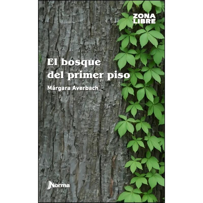 BOSQUE DEL PRIMER PISO,EL - ZONA LIBRE (Nuevo)