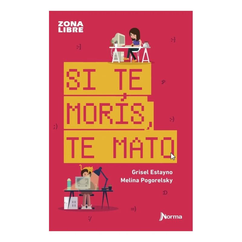 SI TE MORIS TE MATO - ZONA LIBRE (Nuevo)