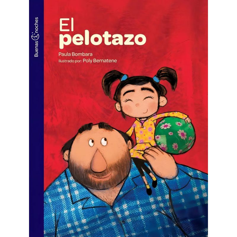 PELOTAZO, EL - BUENAS NOCHES (Nuevo)