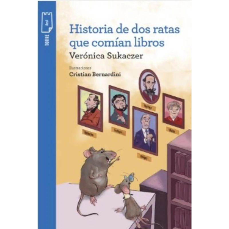 HISTORIA DE DOS RATAS QUE COMIAN LIBROS - TORRE DE PAPEL AZUL (Nuevo)