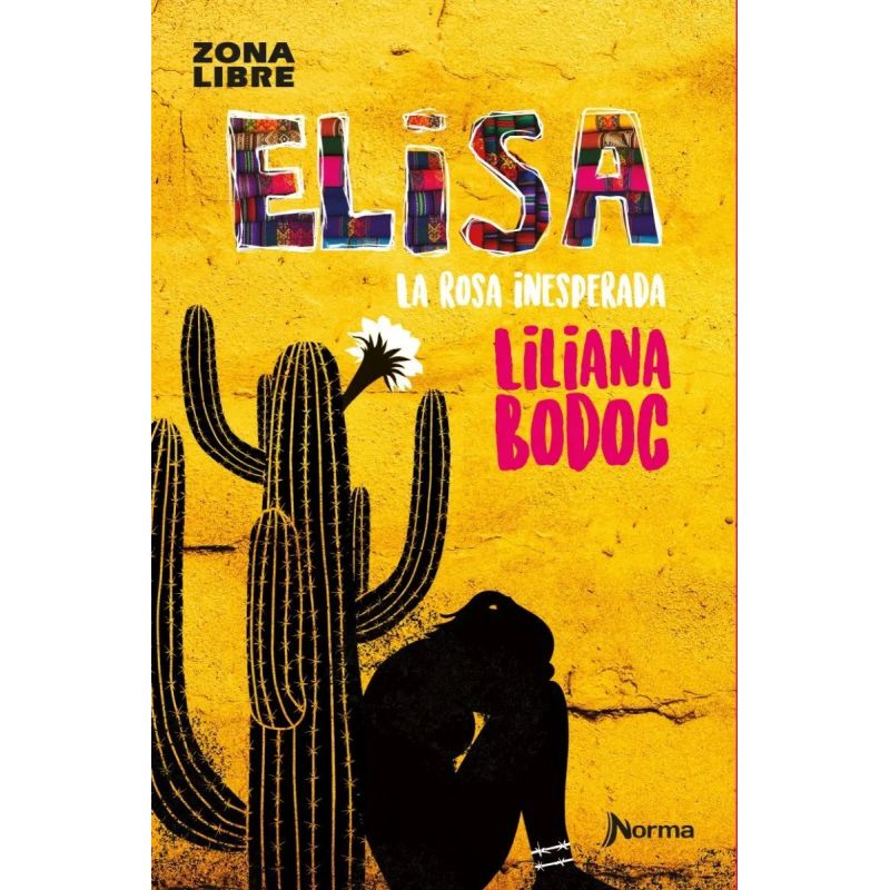 ELISA, LA ROSA INESPERADA - ZONA LIBRE (Nuevo)