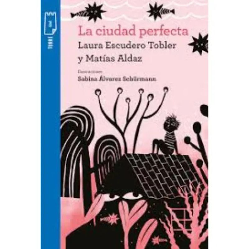 CIUDAD PERFECTA, LA - TORRE DE PAPEL AZUL (Nuevo)