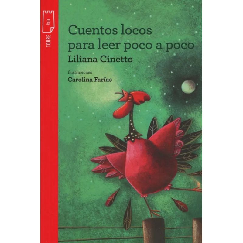CUENTOS LOCOS PARA LEER POCO A POCO - T.P. ROJA (Nuevo)