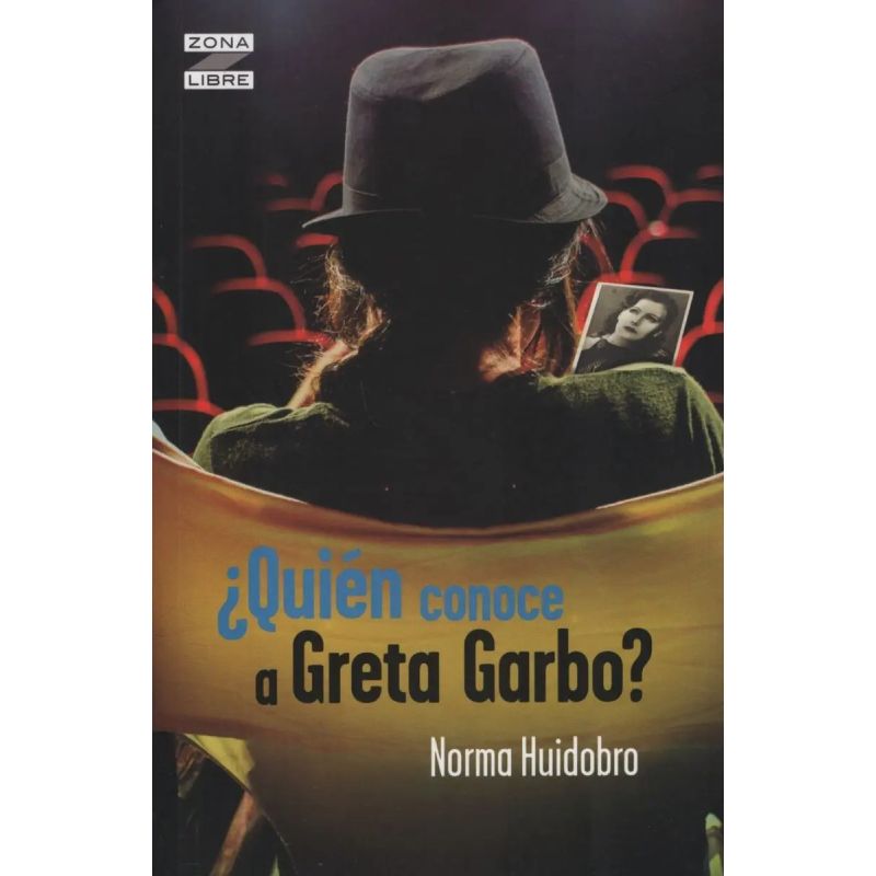 QUIEN CONOCE A GRETA GARBO? - ZONA LIBRE (Nuevo)