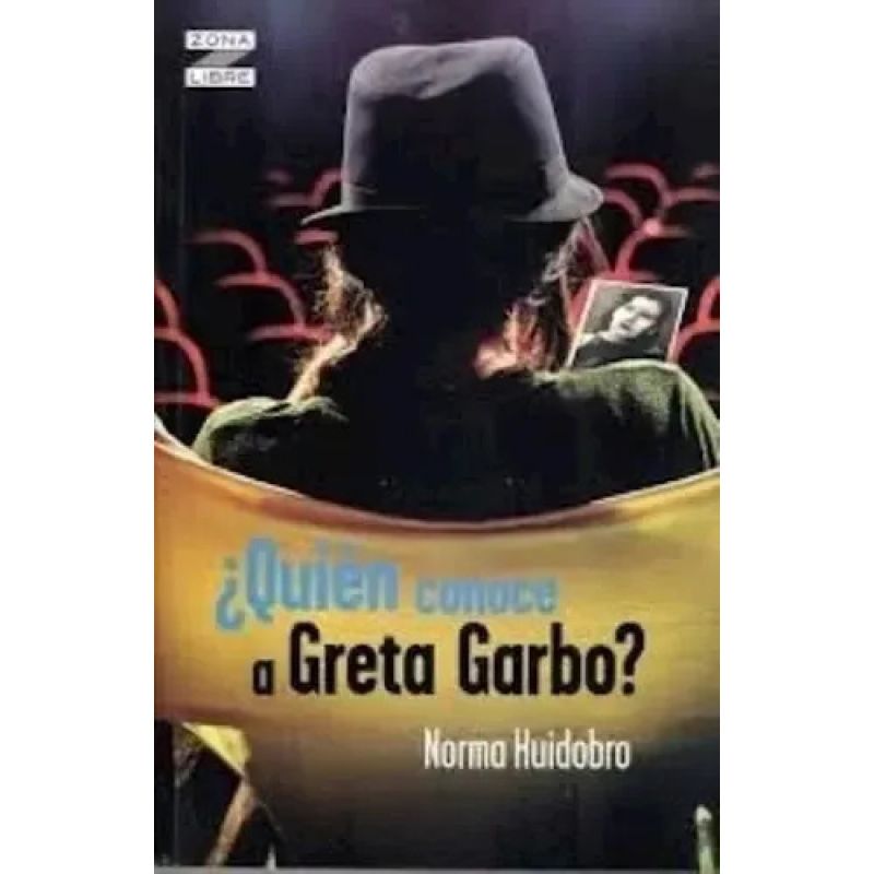 QUIEN CONOCE A GRETA GARBO? - ZONA LIBRE (Nuevo) - Miniatura 3