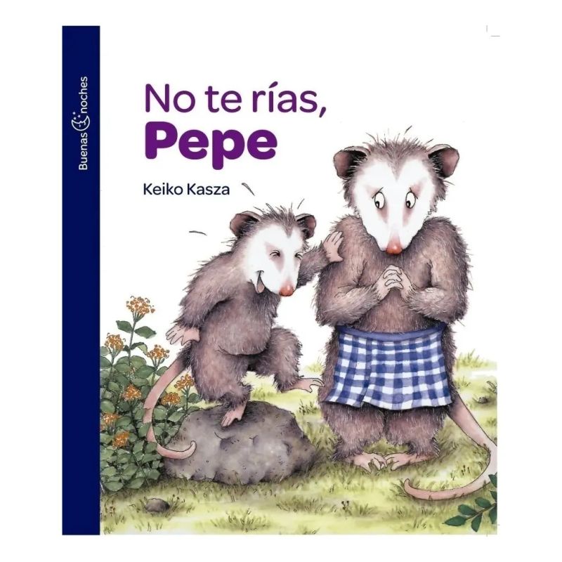 NO TE RIAS PEPE - BUENAS NOCHES (Nuevo)