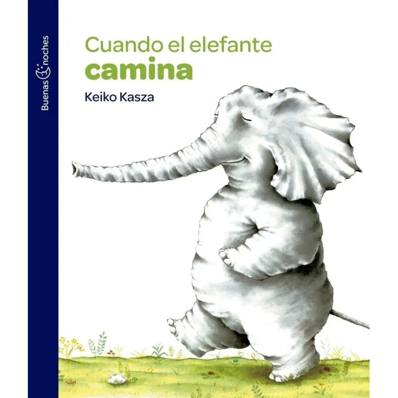 CUANDO EL ELEFANTE CAMINA - BUENAS NOCHES (Nuevo)