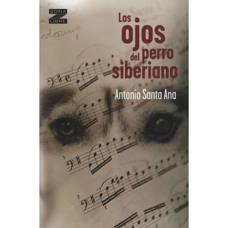 OJOS DEL PERRO SIBERIANO, LOS - ZONA LIBRE (Nuevo)