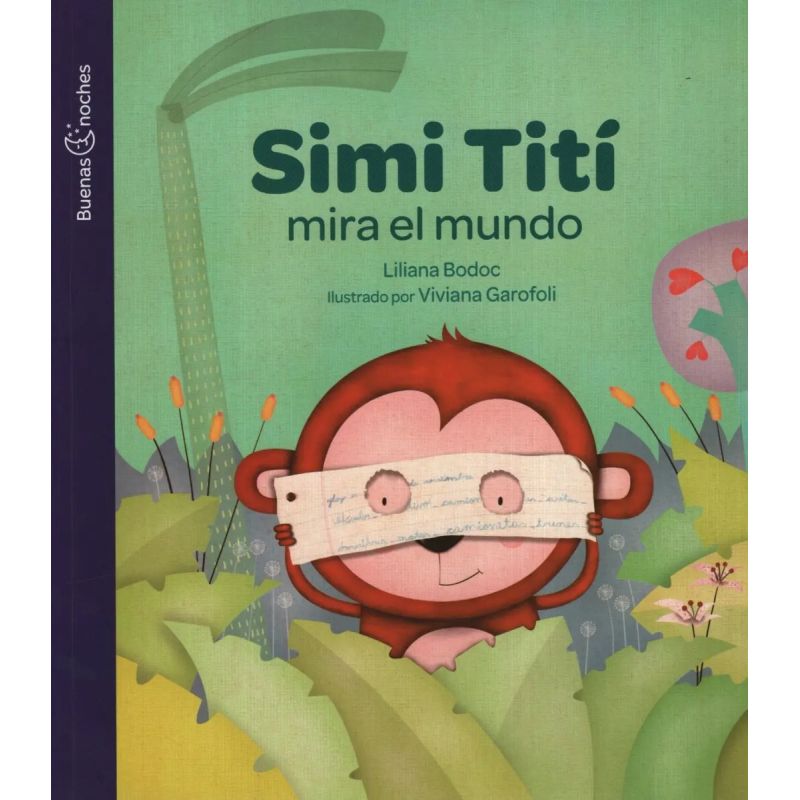 SIMI TITI MIRA EL MUNDO - BUENAS NOCHES (Nuevo)