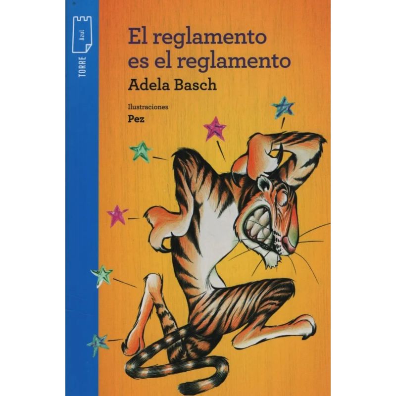 REGLAMENTO ES EL REGLAMENTO, EL - T.P. AZUL (Nuevo)