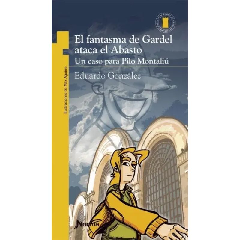 FANTASMA DE GARDEL ATACA EL ABASTO, EL - TP.AMARILLA (Nuevo) - Miniatura 2