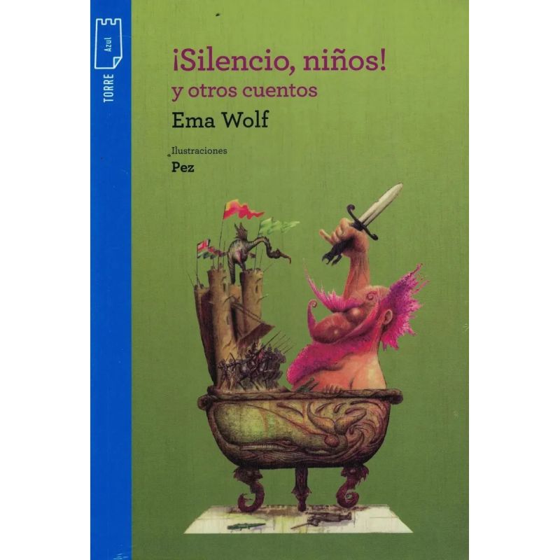 SILENCIO, NIÑOS ! Y OTROS CUENTOS - T.P. AZUL (Nuevo) - Miniatura 2