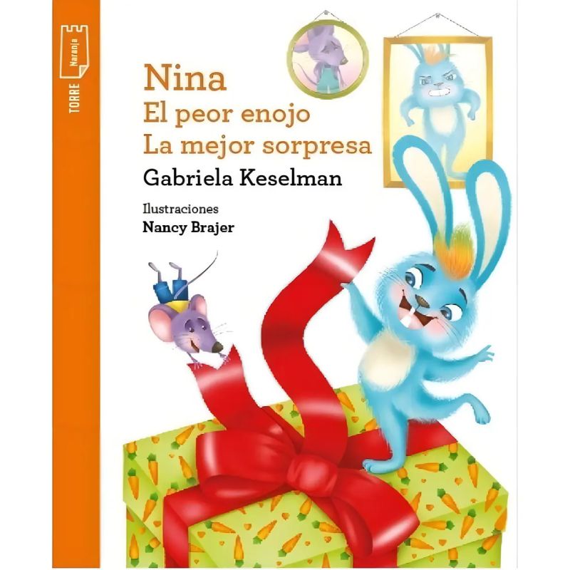 NINA - EL PEOR ENOJO - LA MEJOR SORPRESA - TORRE DE PAPEL NARANJA (Nuevo)