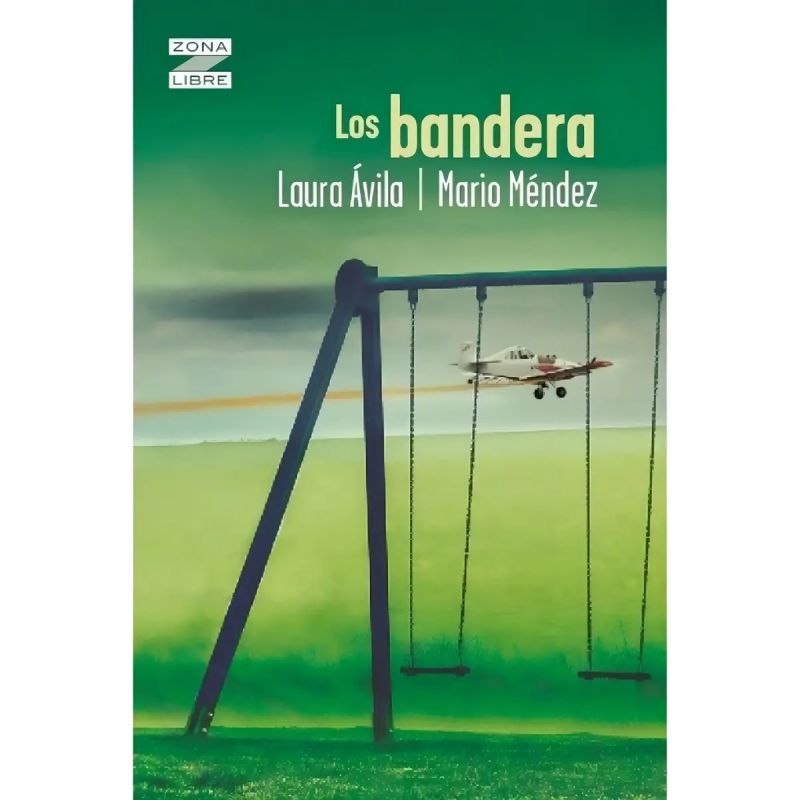 BANDERA, LOS - ZONA LIBRE (Nuevo)