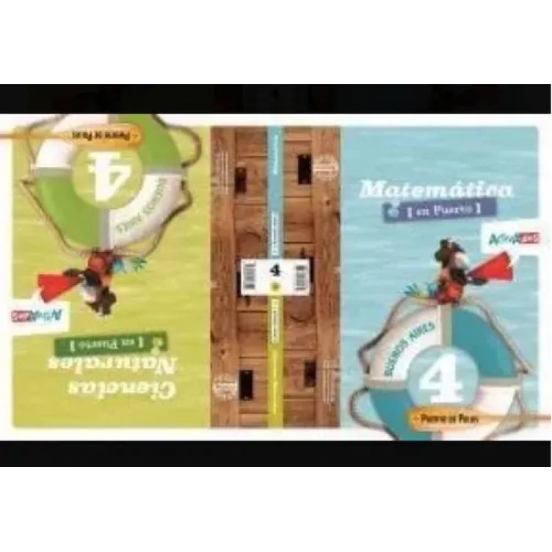 MATEMATICA/NATURALES 4 *- ACTIVADOS BINARIAS NACION (Nuevo)
