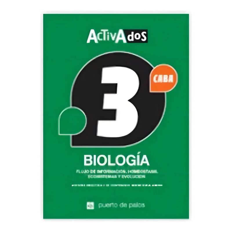 BIOLOGIA 3 ES CABA - ACTIVADOS FLUJO DE INFORMACION, HOMEOSTA... (Nuevo)
