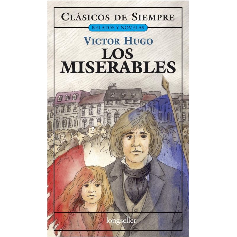MISERABLES, LOS - CLASICOS DE SIEMPRE (Nuevo)