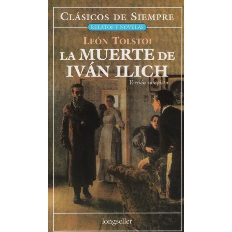 MUERTE DE IVAN ILICH, LA - CLASICOS DE SIEMPRE (Nuevo)