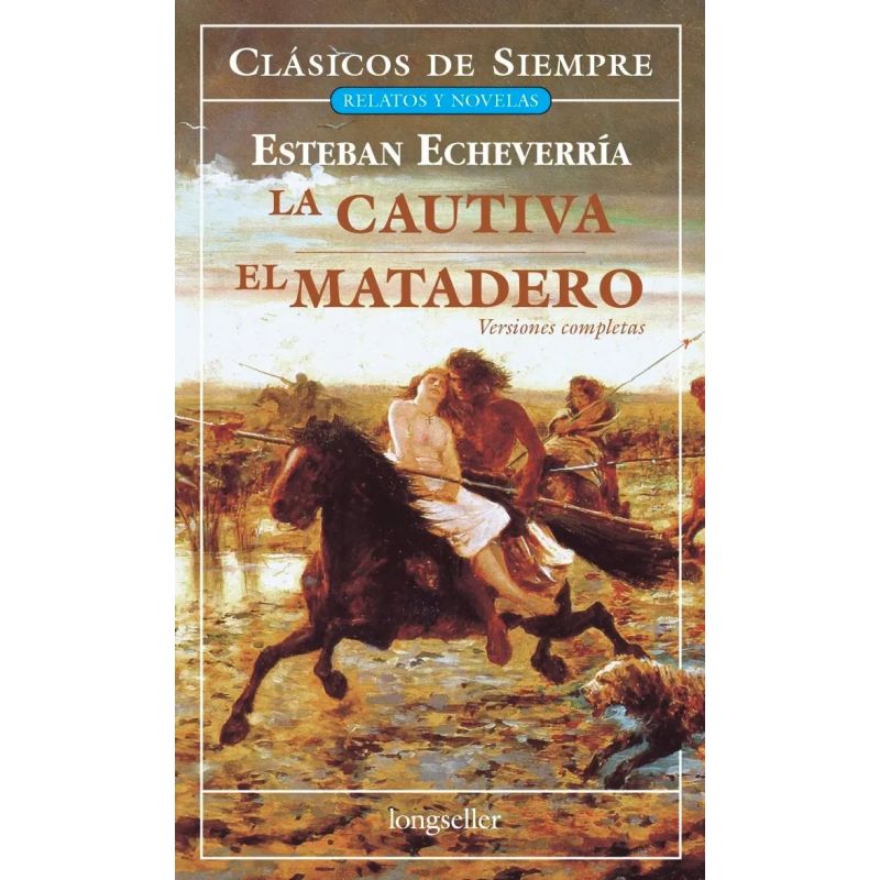 CAUTIVA, LA / EL MATADERO - CLASICOS DE SIEMPRE (Nuevo)