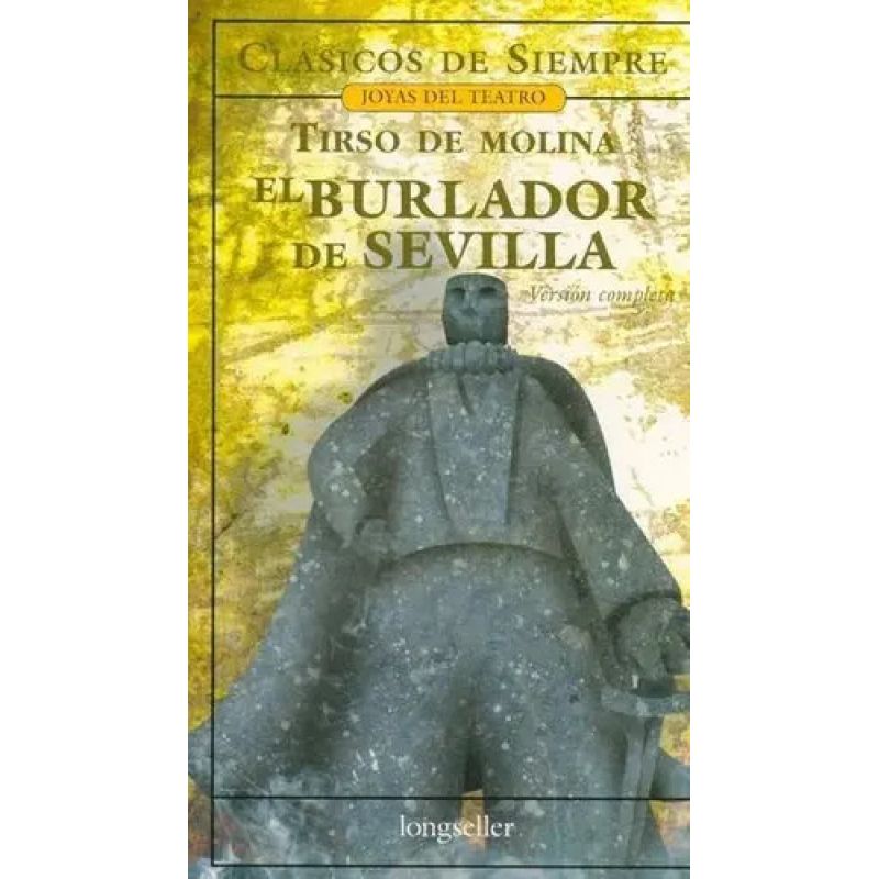 BURLADOR DE SEVILLA,EL - CLASICOS DE SIEMPRE (Nuevo)