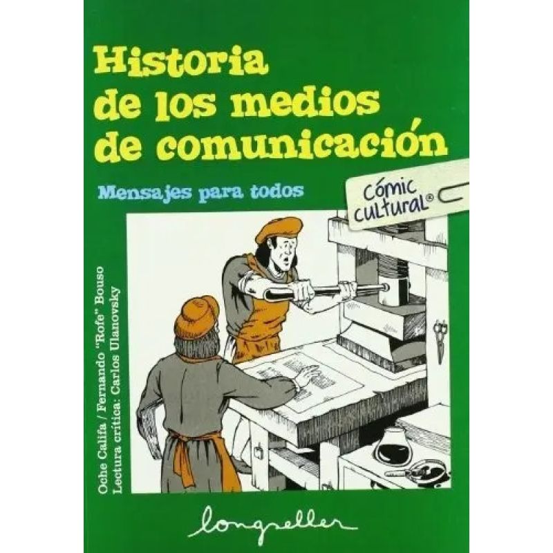 HISTORIA DE LOS MEDIOS DE COMUNICACION - MENSAJES PARA TODOS - COMIC CULTURAL (Nuevo)
