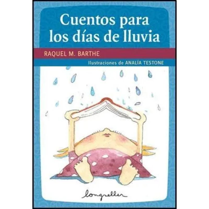 CUENTOS PARA LOS DIAS DE LLUVIA (Nuevo)