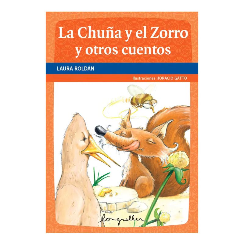 CHUÑA Y EL ZORRO Y OTROS CUENTOS,LA (Nuevo)