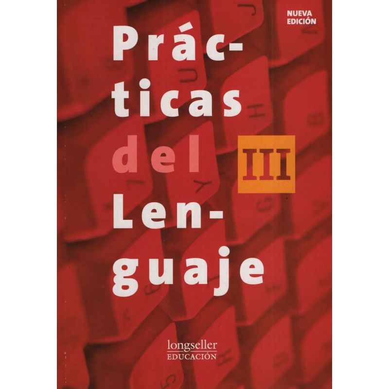 PRACTICAS DEL LENGUAJE III + REVISTA EL OJO - N/ED. (Nuevo)