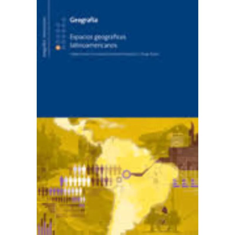 GEOGRAFIA 10 POLIMODAL - ESPACIOS GEOGRAFICOS LATINOAMERICANOS (Nuevo)