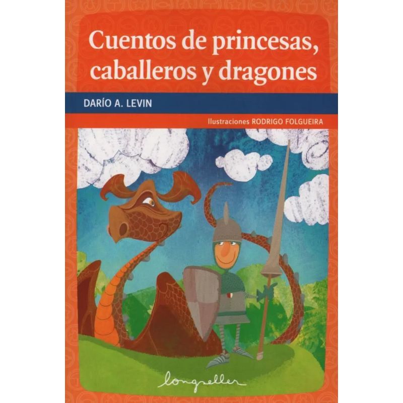 CUENTOS DE PRINCESAS, CABALLEROS Y DRAGONES (Nuevo)