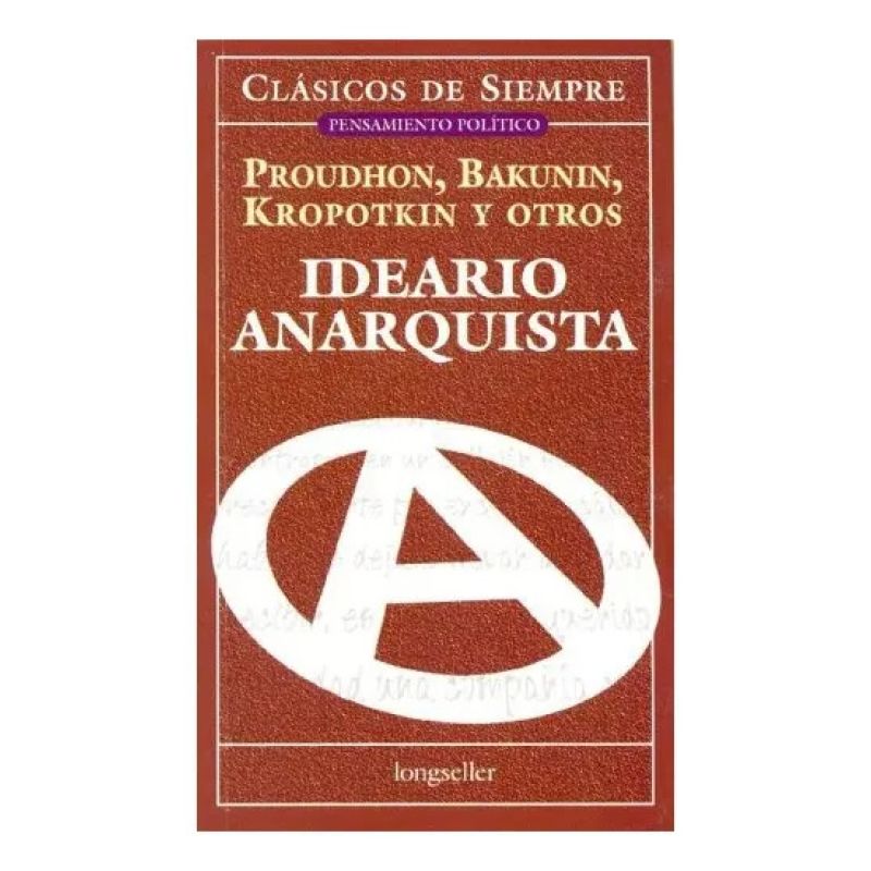 IDEARIO ANARQUISTA (Nuevo)