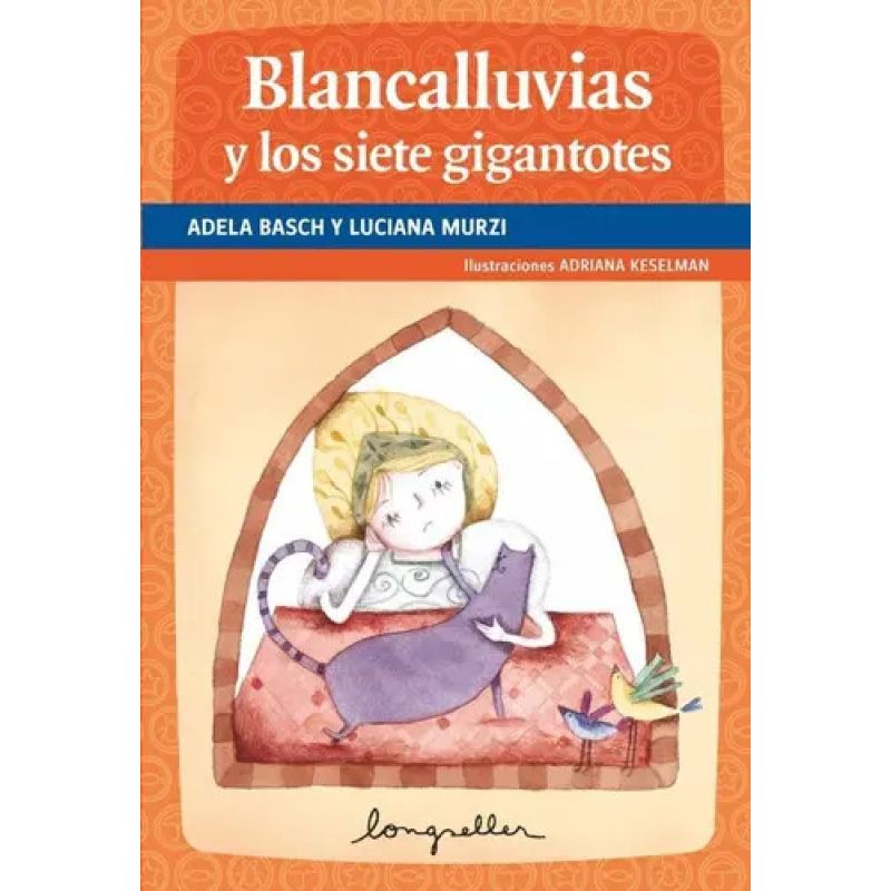 BLANCALLUVIAS Y LOS SIETE GIGANTOTES (Nuevo)