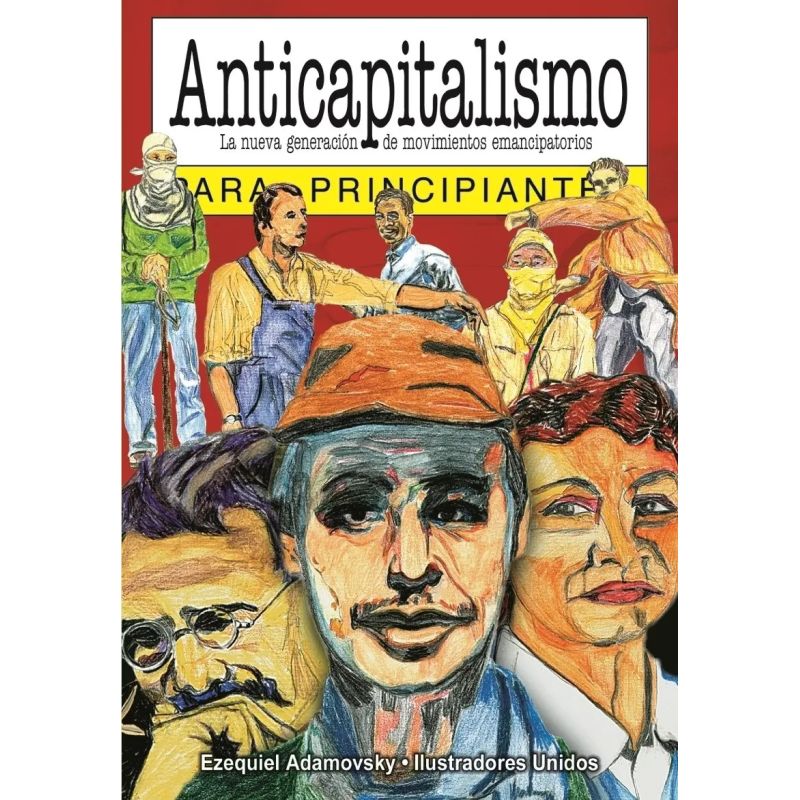 ANTICAPITALISMO PARA PRINCIPIANTES (Nuevo)