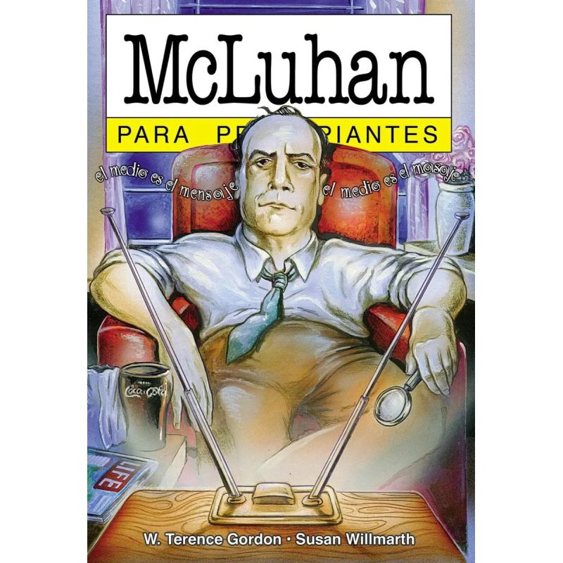 MCLUHAN PARA PRINCIPIANTES (Nuevo)