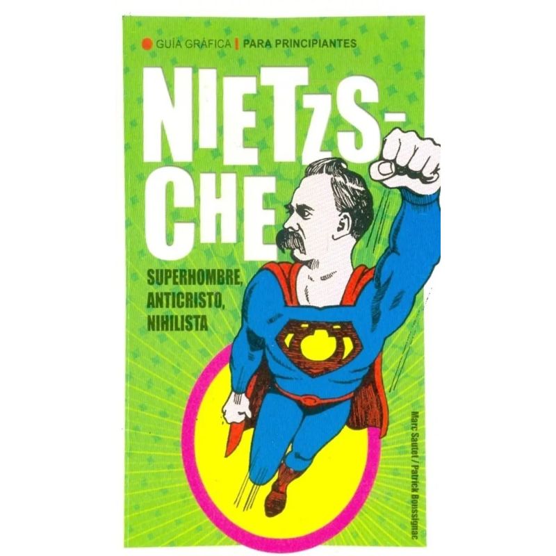 NIETZSCHE - GUIAS GRAFICAS PARA PRINCIPIANTES (Nuevo)