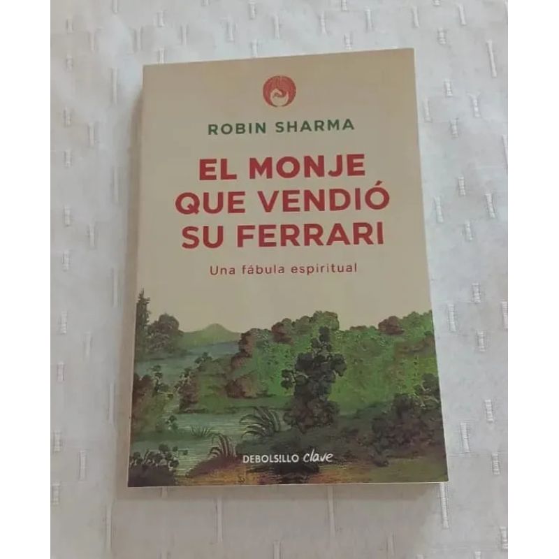 MONJE QUE VENDIO SU FERRARI, EL - UNA FABULA ESPIRITUAL (B) (Nuevo) - Miniatura 2