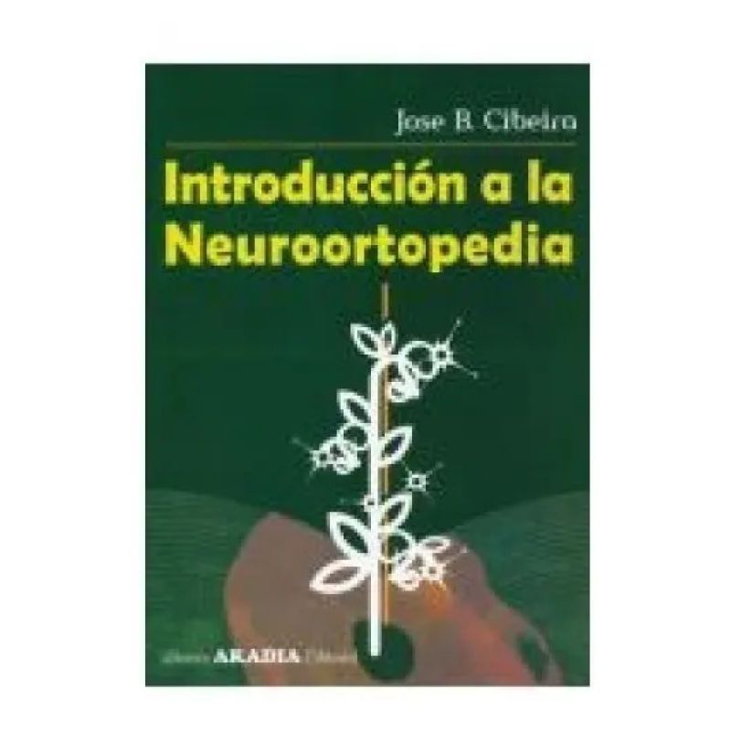 INTRODUCCION A LA NEUROORTOPEDIA (Nuevo)