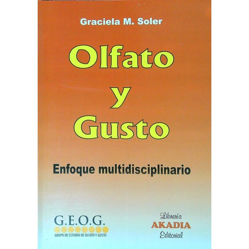 OLFATO Y GUSTO - ENFOQUE MULTIDISCIPLINARIO (Nuevo)