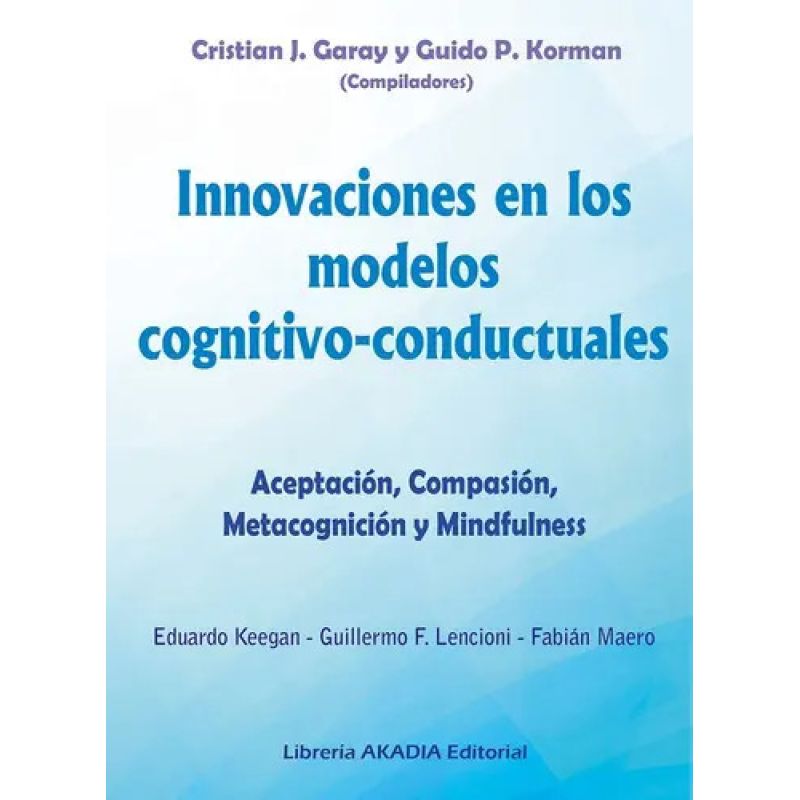 INNOVACIONES EN LOS MODELOS COGNITIVOS-CONDUCTUALES (Nuevo)