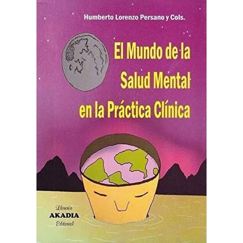 MUNDO DE LA SALUD MENTAL EN LA PRACTICA CLINICA, EL (Nuevo) - Miniatura 2