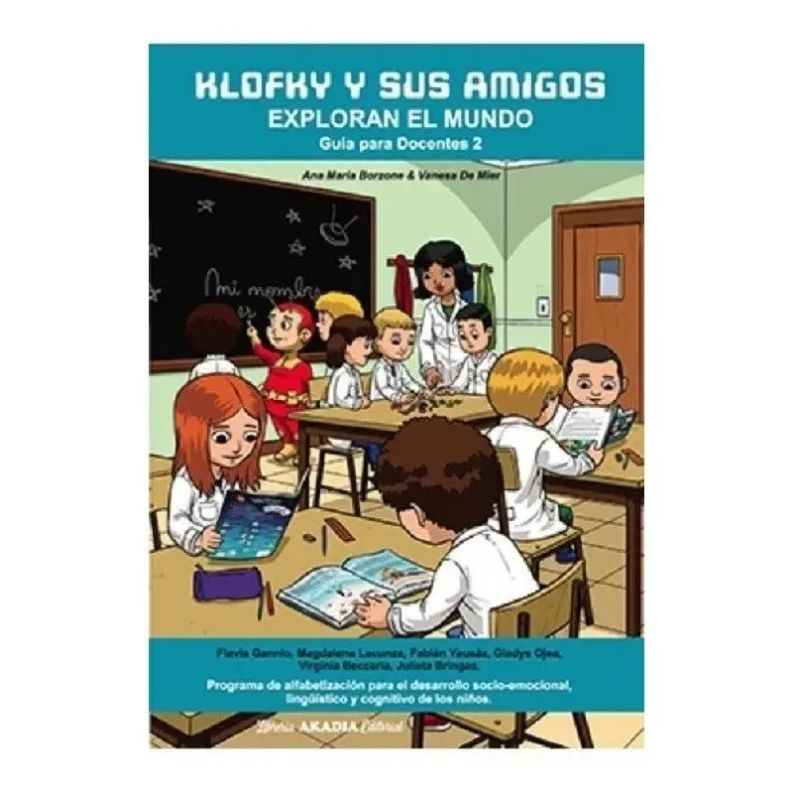 KLOFKY Y SUS AMIGOS EXPLORAN EL MUNDO 2 - GUIA DEL DOCENTE (Nuevo)