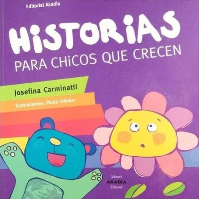 HISTORIAS PARA CHICOS QUE CRECEN (Nuevo)