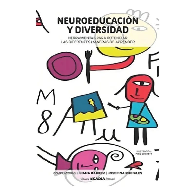 NEUROEDUCACION Y DIVERSIDAD HERRAMIENTAS PARA POTENCIAR LAS DIFERENTES MANERAS DE APRENDER (Nuevo)