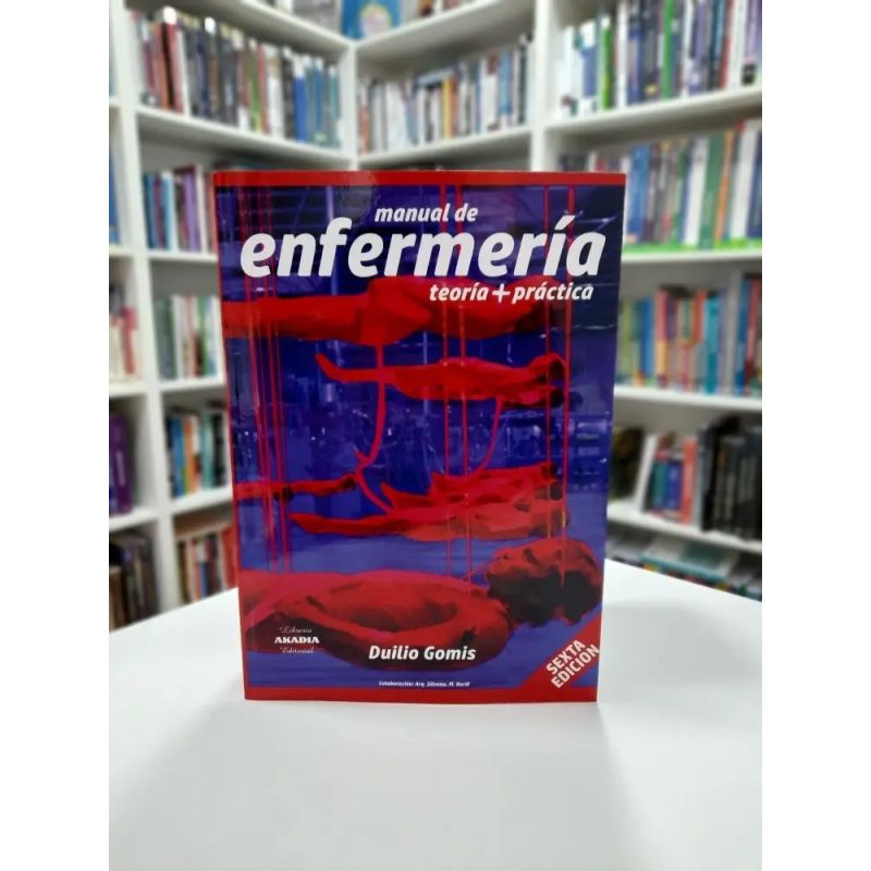 MANUAL DE ENFERMERIA - TEORIA + PRACTICA 6/ED. (Nuevo)