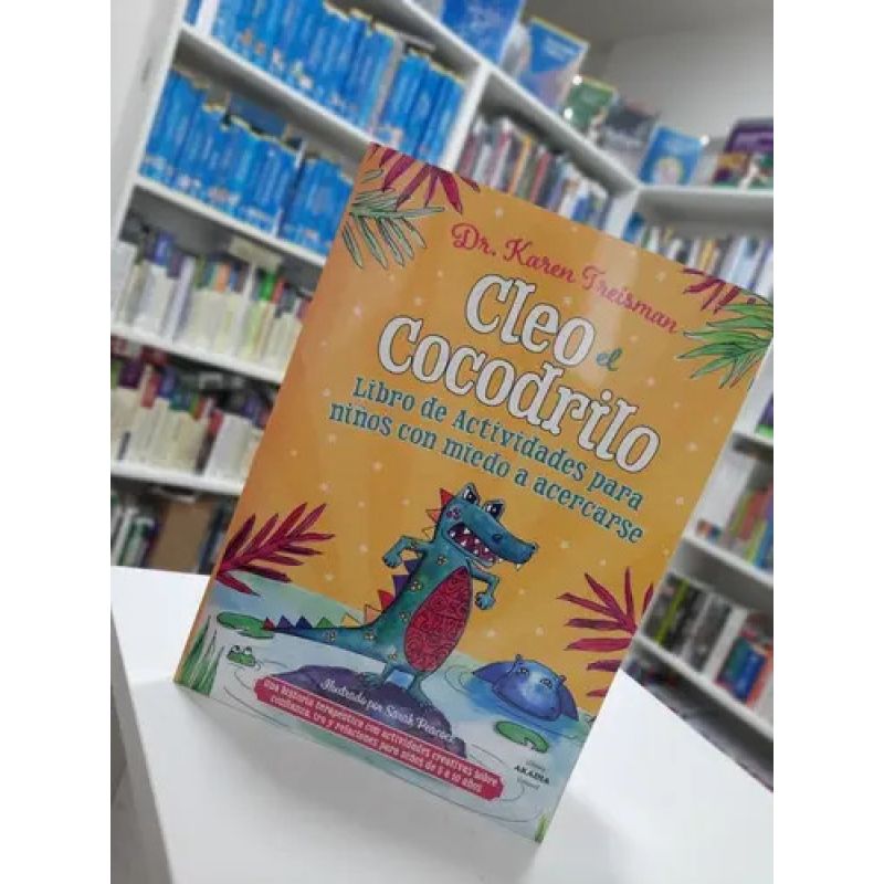 CLEO EL COCODRILO - LIBRO DE ACTIVIDADES PARA NIÑOS CON MIEDO A ACERCARSE (Nuevo) - Miniatura 4