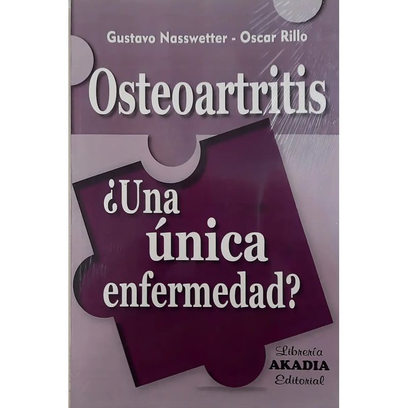OSTEOARTRITIS UNA UNICA ENFERMEDAD (Nuevo)