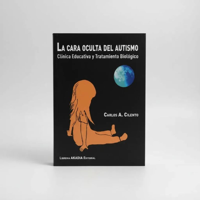 CARA OCULTA DEL AUTISMO, LA - CLINICA EDUCATIVA Y TRATAMIENTO BIOLOGICO (Nuevo) - Miniatura 4