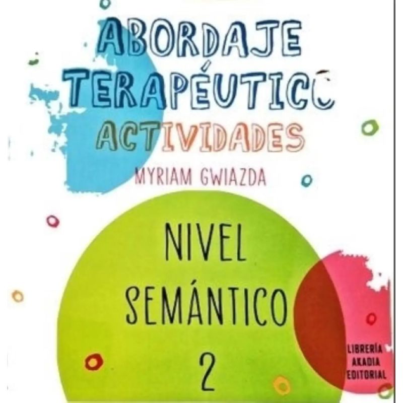 ABORDAJE TERAPEUTICO - NIVEL SEMANTICO 2 (Nuevo)